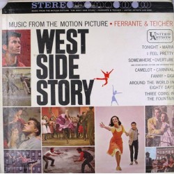 Пластинка Ferrante & Teicher Music From The Motion Picture West Side Story And Other Motion Picture And Broadway Hits